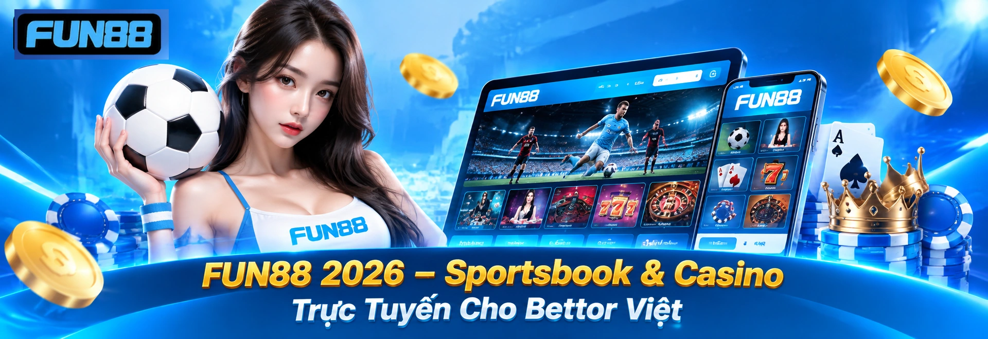 FUN88 2026 – Sportsbook & Casino Trực Tuyến Cho Bettor Việt